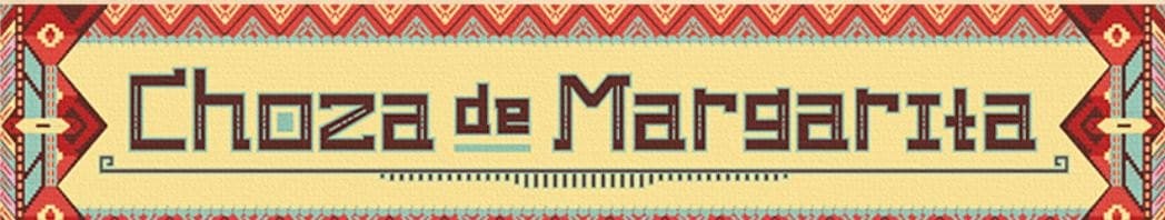 Choza de Margarita